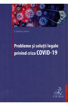 Probleme si solutii legale privind criza Covid-19 - Oana Dimitriu