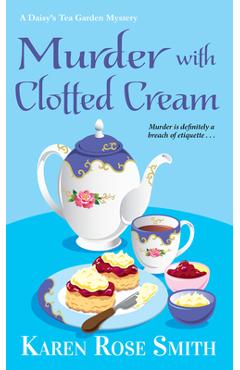Murder with Clotted Cream - Karen Rose Smith