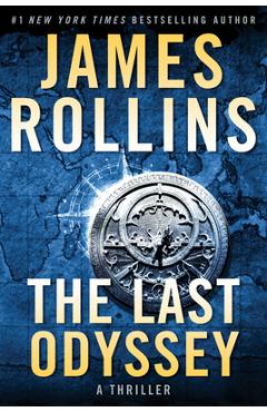 The Last Odyssey: A Thriller - James Rollins