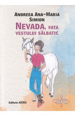 Nevada, fata vestului salbatic - Andreea Ana-Maria Simion