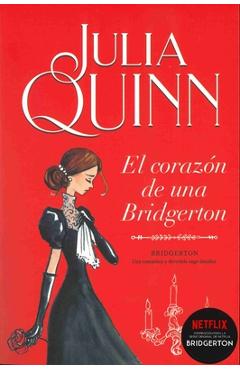 El Corazon de Una Bridgerton - Julia Quinn