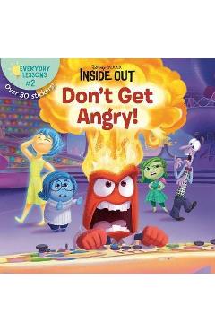 Everyday Lessons #2: Don\'t Get Angry! (Disney/Pixar Inside Out) - Random House Disney