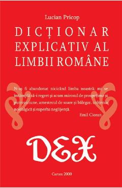 Dictionar explicativ al limbii romane - Lucian Pricop - Libris