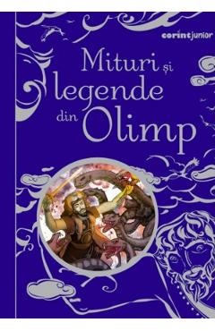 Mituri si legende din Olimp - Anna Milbourne, Louie Stowell